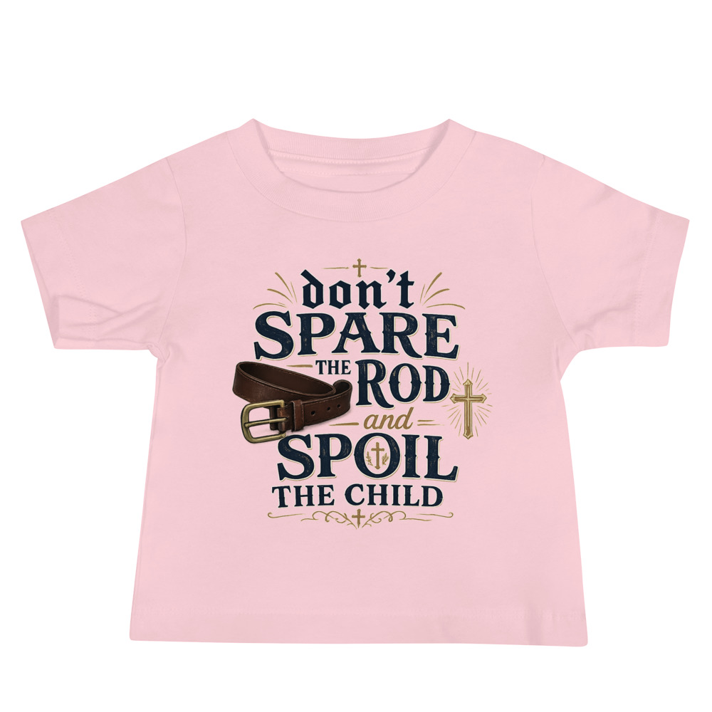Baby Jersey Short Sleeve Tee- Don't Spare The Rod - Image 2