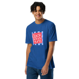 Unisex Fitted T-Shirt - BODY HURTS